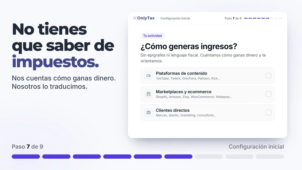 Primeros pasos en OnlyTax: preguntas sencillas para configurar tu actividad